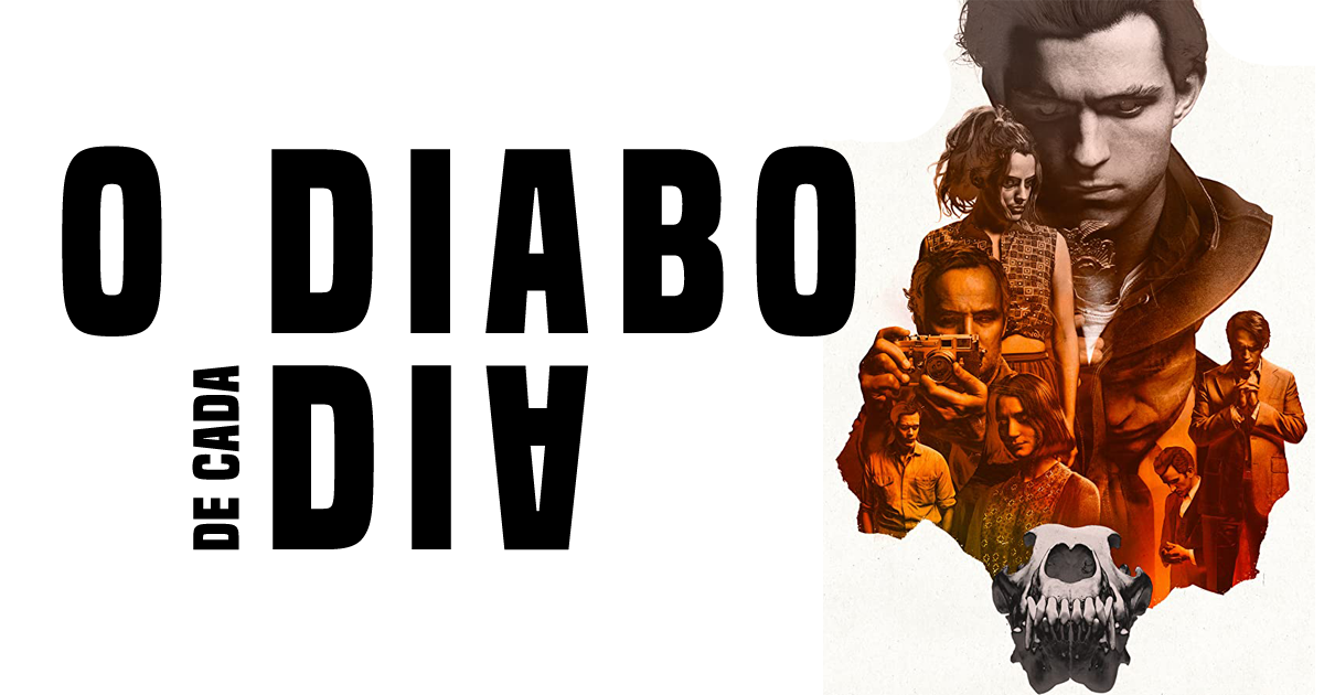 Resenha do Filme O Diabo de Cada Dia (2020) - Leia e Assista Resenha do Filme O Diabo de Cada Dia (2020) - Leia e Assista