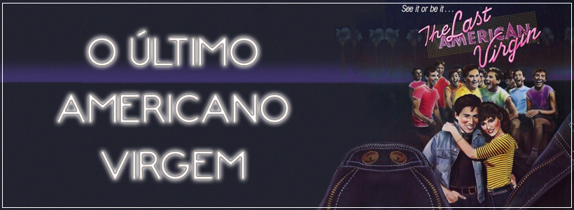 Filme "O Último Americano Virgem" (1982), diretor Boaz Davidson.