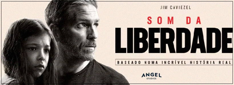 Filme "Som da Liberdade" (2023), Alejandro Monteverde.