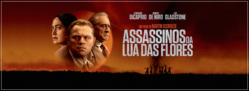 Filme "Assassinos da Lua das Flores" (2023), Martin Scorsese.