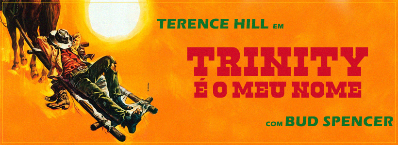 Filme "Trinity é o Meu Nome" (1970), Enzo Barboni.