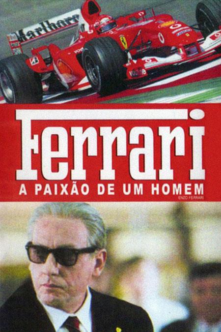 Pôster da cinebiografia "Ferrari – A Paixão de um Homem" (2003), direção Carlo Carlei.