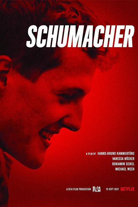 Pôster do documentário "Schumacher" (2021), direção Hanns-Bruno Kammertöns, Vanessa Nöcker e Michael Wech.