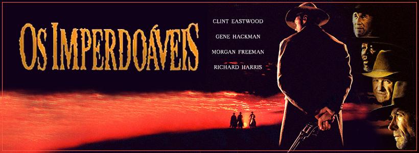 Filme "Os Imperdoáveis" (1992), Clint Eastwood.