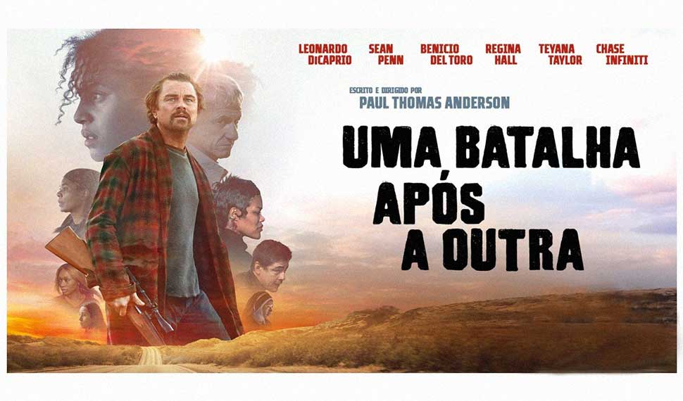 Resenha crítica do filme Uma Batalha Após a Outra (Paul Thomas Anderson ...