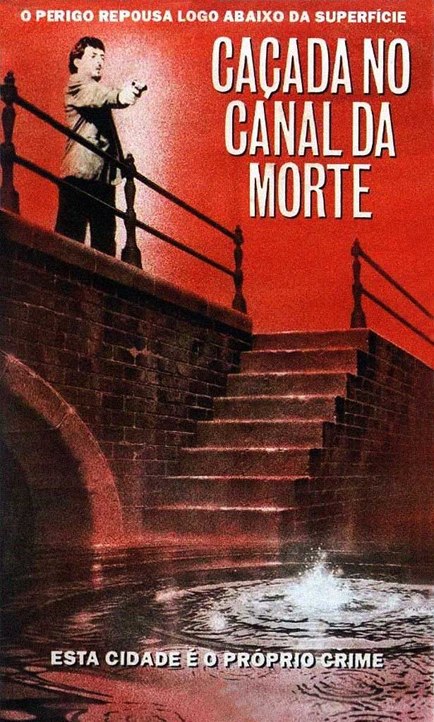 Pôster do filme "Caçada no Canal da Morte" (1988).